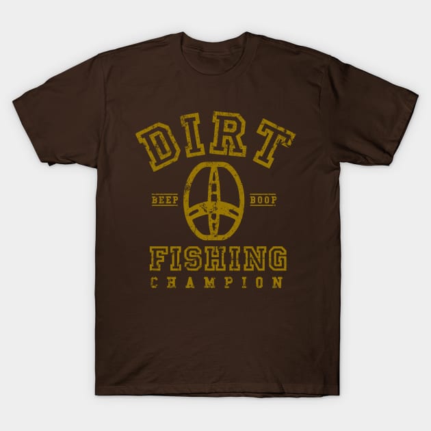 Dirt Fishing T-Shirt by MindsparkCreative